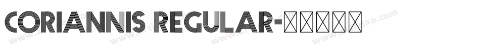 Coriannis Regular字体转换